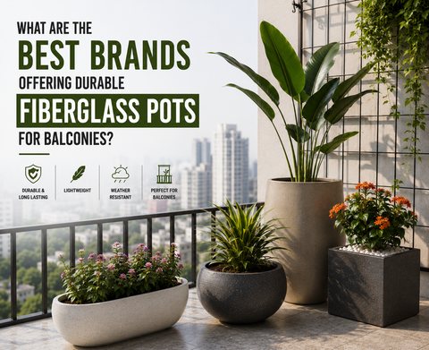 What are the best brands offering durable fiberglass pots for balconies?
